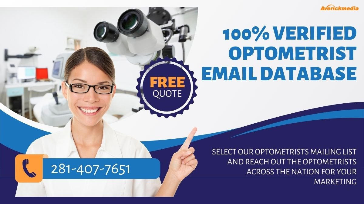 Shaping the Future: The Power of the Optometrist Email List