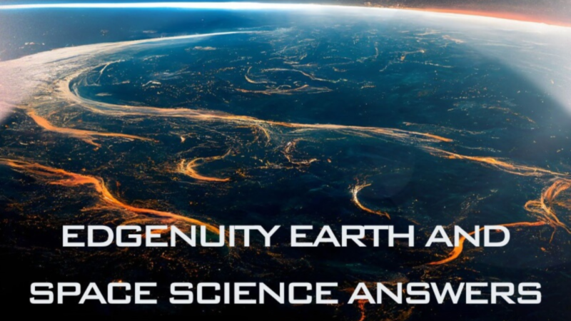 Edgenuity Earth and Space Science Answers: Complete Step-By-Step Guide