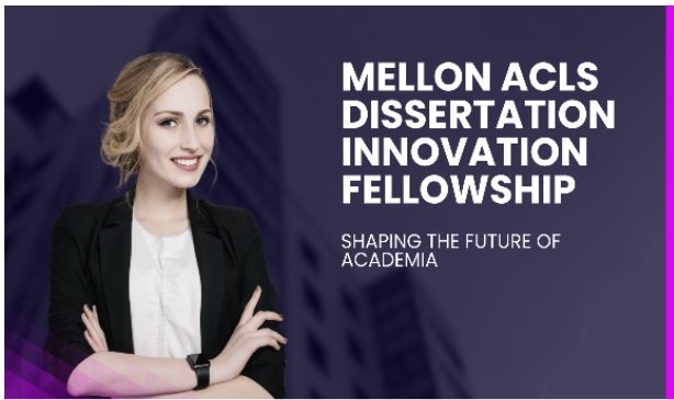 Mellon ACLS Dissertation Innovation Fellowship – Shaping the Future of Academia