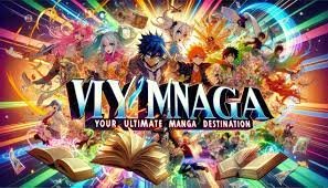 VyvyManga: Exploring the World of Manga and Beyond