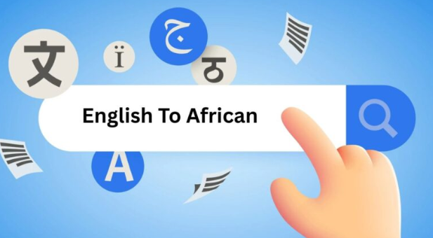 English to African: A Complete Guide for Beginners
